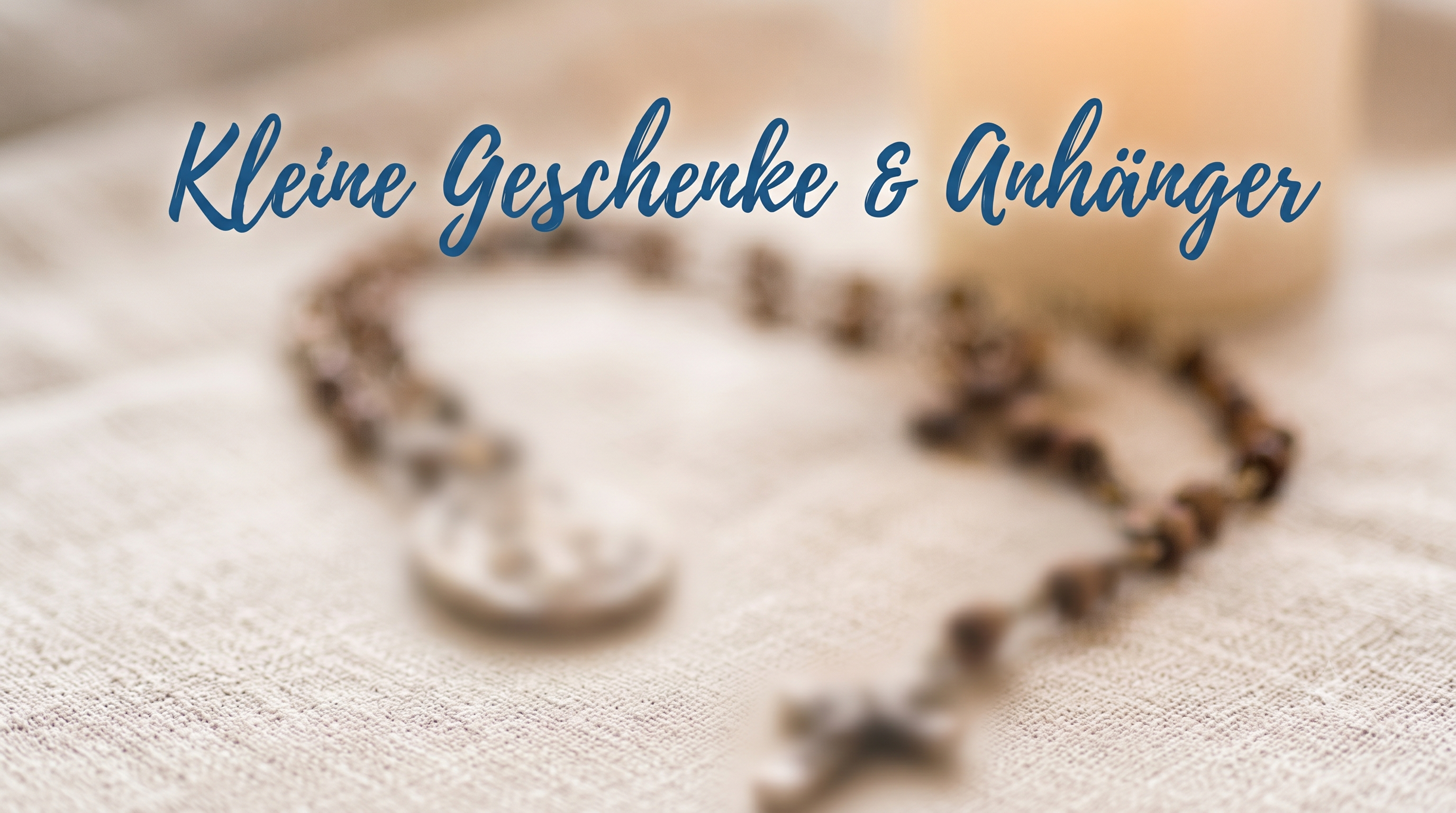 Kleine Geschenke & Anhänger